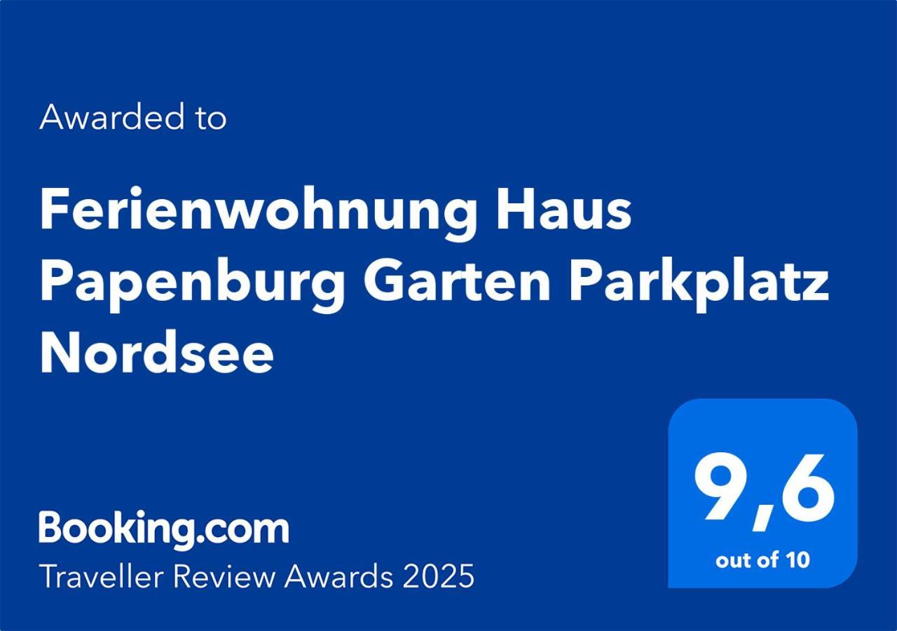 Ferienwohnung Haus Papenburg Garten Parkplatz Nordsee Eksteriør bilde